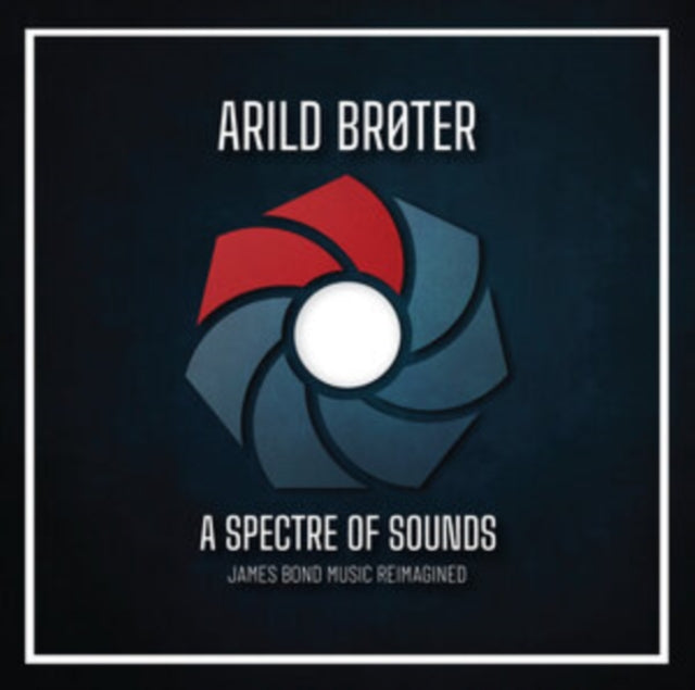 A Spectre Of Sounds - James Bond Music R