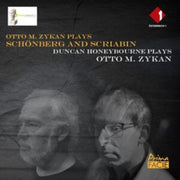 Otto M. Zykan Plays Schonberg And Scriab