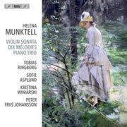 Helena Munktell Violin Sonata / Dix Melo
