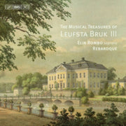 The Musical Treasures Of Leufsta Bruk Ii