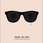 Paid To Cry