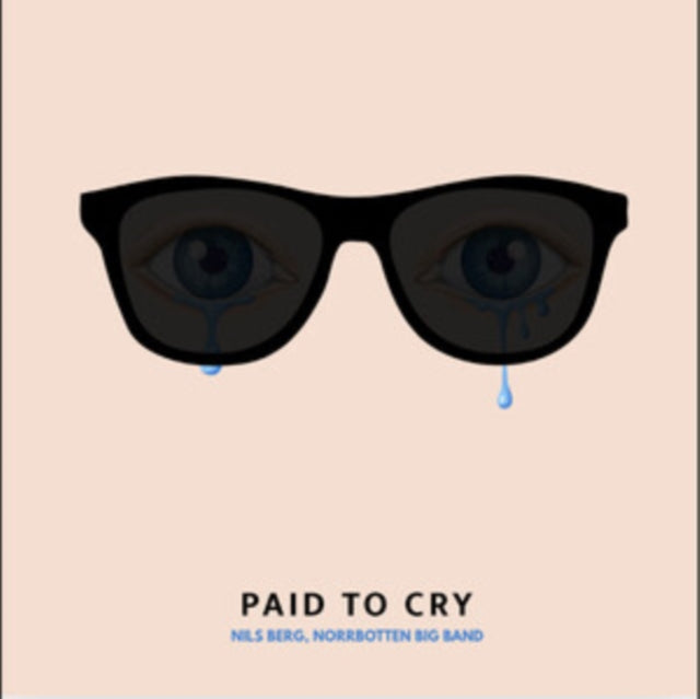 Paid To Cry