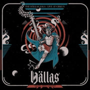 The Hallas Saga - Live At Cirkus Deluxe