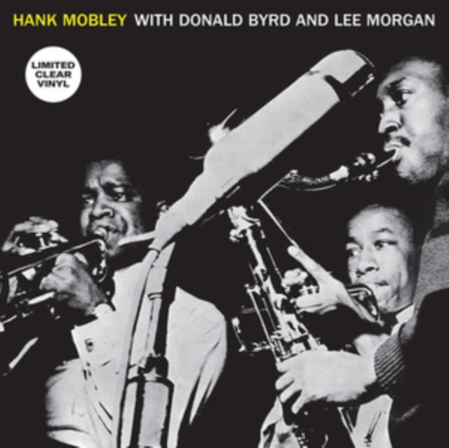 Hank Mobley With Donald Byrd & Lee Morgan (clear Vinyl)