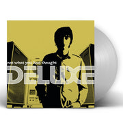 Not What You Had Thought Silver Vinyl