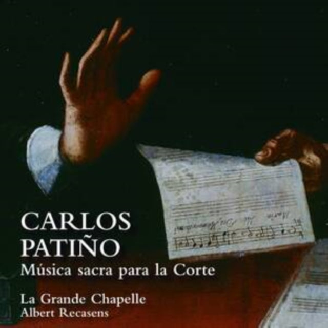 Carlos Patino Musica Sacra Para La Corte