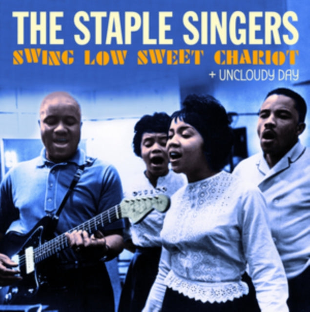 Swing Low Sweet Chariot + Uncloudy Day +