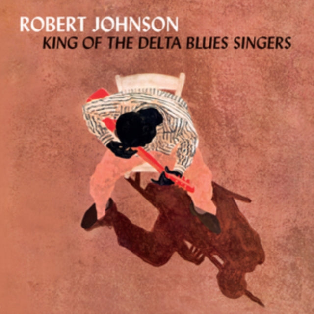 King Of The Delta Blues Singers +3 Bonus