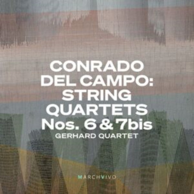 Conrado Del Campo String Quartets Nos. 6