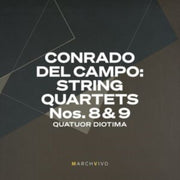 Conrado Del Campo String Quartets Nos. 8