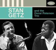 Stan Getz And The Oscart Peterson Trio -