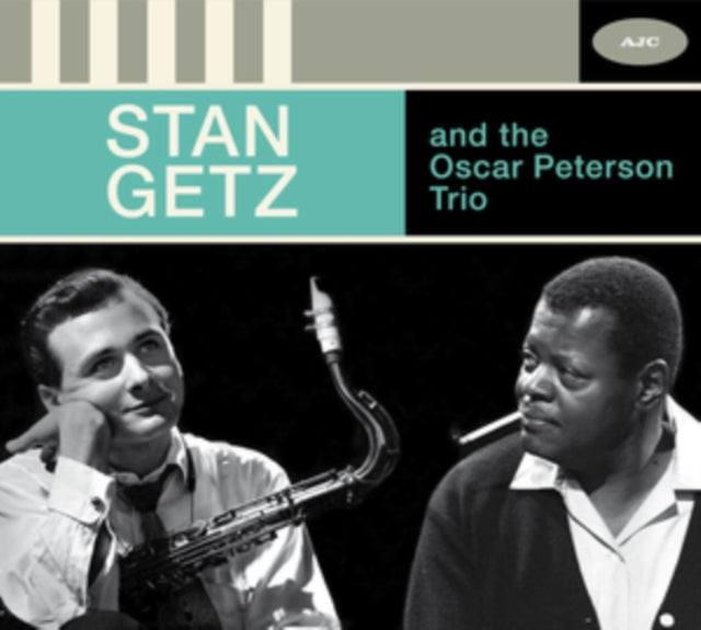 Stan Getz And The Oscart Peterson Trio -