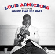 The Complete Satchmo Plays King Oliver +