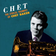 Chet-the Lyrical Trumpet Of Chet Baker +