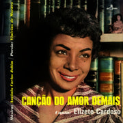 Cancao Do Amor Demais +4 Bonus Tracks Li
