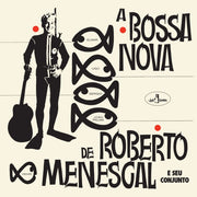 A Bossa Nova De Roberto Menescal +12 Bon