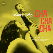 Dance The Cha Cha Cha +6 Bonus Tracks Li