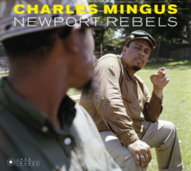 Newport Rebels Plus Charles Mingus Prese