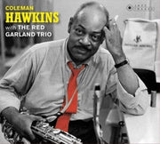 Coleman Hawkins With The Red Garland Tri