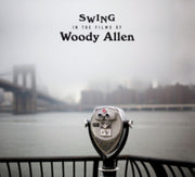 Swing In The Films Of Woody Allen - 21 I