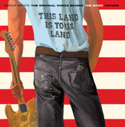 This Land Is Your Land - The Original So