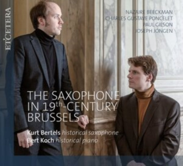 The Saxophone In 19th C Brussels