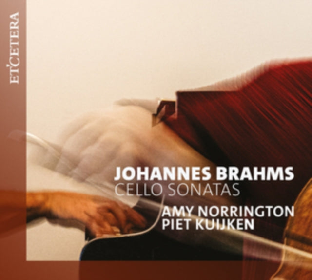 Johannes Brahms Cello Sonatas