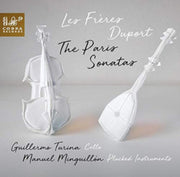 Les Freres Duport The Paris Sonatas
