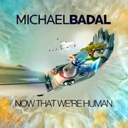 Now That Were Human