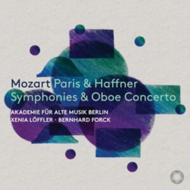 Mozart Paris & Haffner Symphonies & Oboe