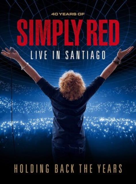 Holding Back The Years Live In Santiago