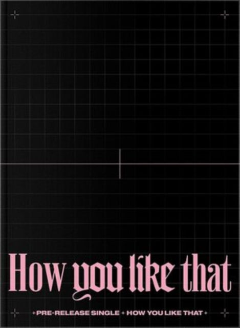 Special Edition How You Like That