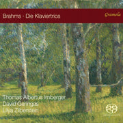 Johannes Brahms The Piano Trios