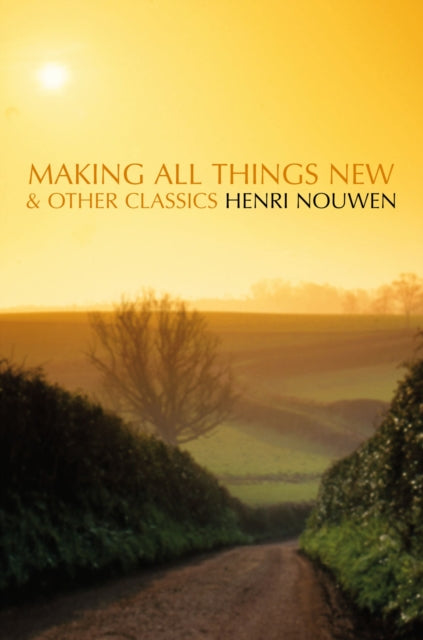 Making All Things New And Other Classic