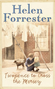 Twopence To Cross The Mersey By Forrester, Helen