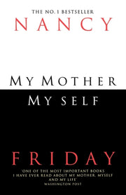 My Mother Myself B Format By Nancy Friday