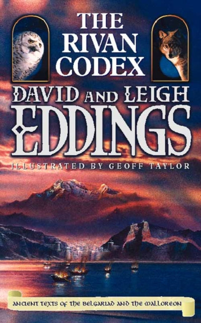 The Rivan Codex: Ancient Texts Of The Be By Eddings, David