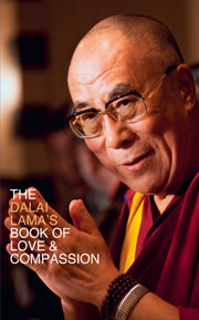 Dalai Lamas Book Of Love & Compassion By Dalai Lama