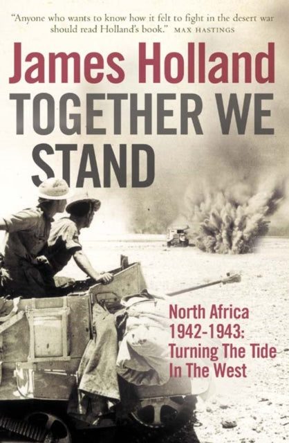 Together We Stand: North Africa 1942-194