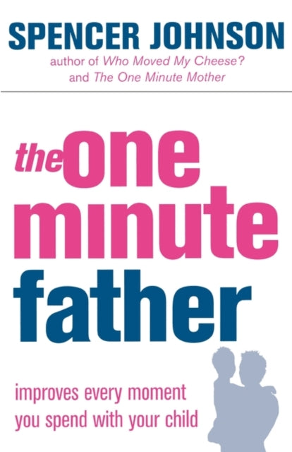 One Minute Father By Johnson, Spencer