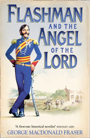 Flashman & The Angel Of The Lord By Fraser, George M