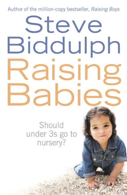 Raising Babies Pb By Steve Biddulph