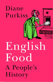 English Food A Peoples History