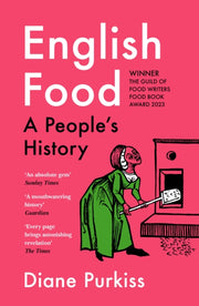 English Food A Peoples History By Purkiss, Diane