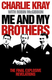 Me & My Brothers By Kray, Charlie