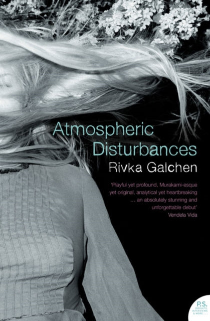 Atmospheric Disturbances By Galchen, Rivka