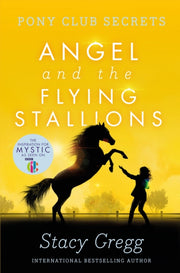 Angel & The Flying Stallions