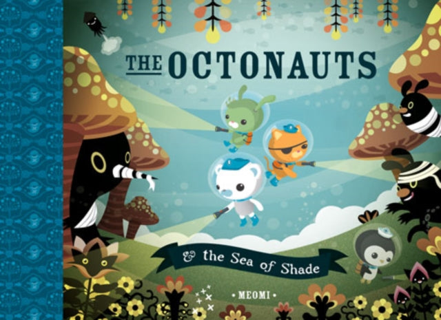 Octonauts & The Sea Of Shade