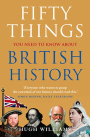 50 Things You Need To Know/british Hist