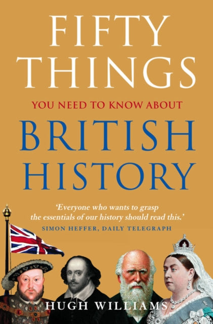 50 Things You Need To Know/british Hist